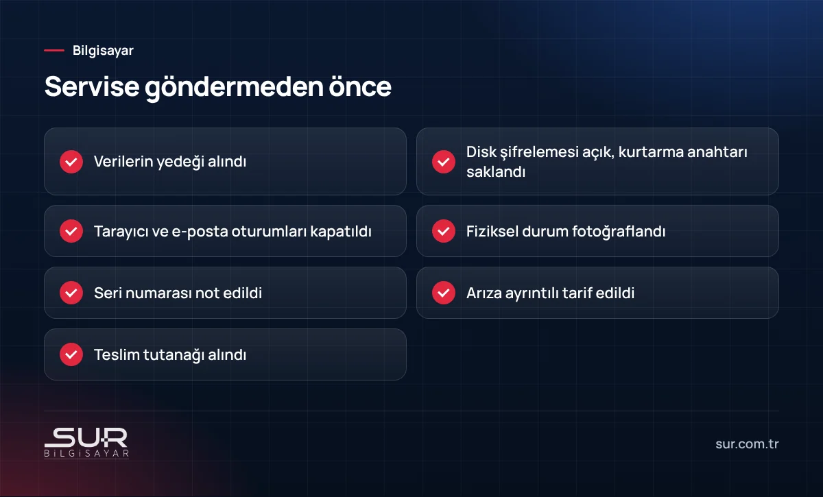 Bilgisayarı garantiye veya servise göndermeden önce yapılacaklar kontrol listesi