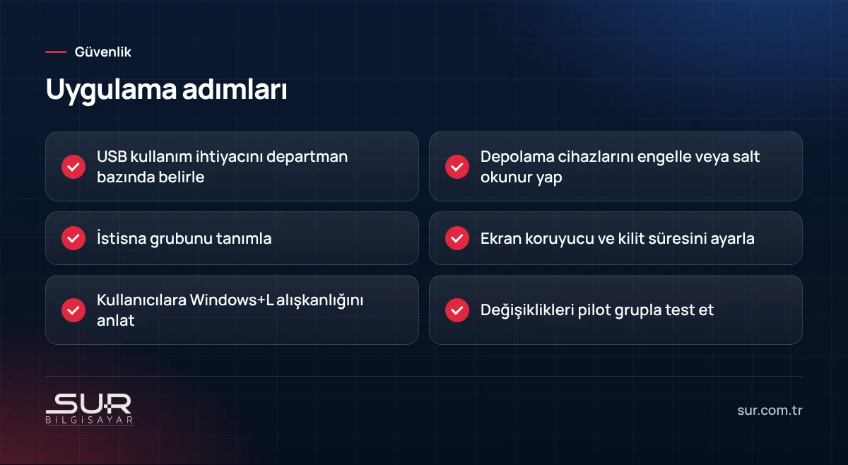 Grup ilkesi ile USB engelleme ve ekran kilidi uygulama adımları