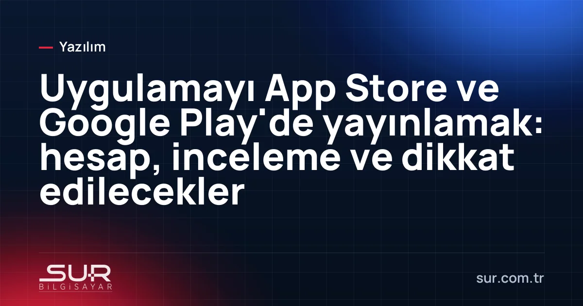 Uygulama mağazası yayın paneli ve inceleme durumu ekranı