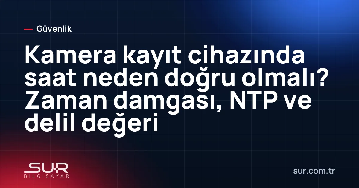 Kamera görüntüsü üzerinde tarih ve saat damgası