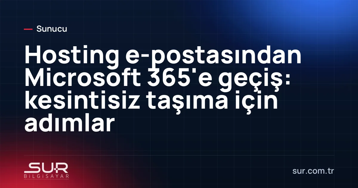 Eski e-posta sunucusundan Microsoft 365'e posta kutusu taşıma şeması