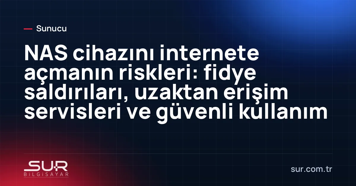 Ofis rafında NAS cihazı ve internete açık yönetim paneline yönelik saldırı uyarısı