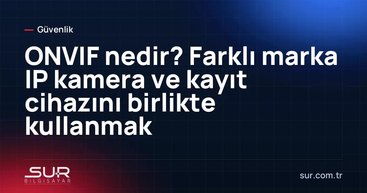 Farklı marka IP kameraların aynı kayıt cihazına bağlandığı şema