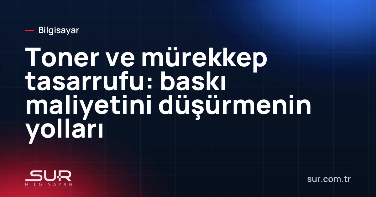 Yazıcı toner kartuşları ve baskı ayarları ekranı