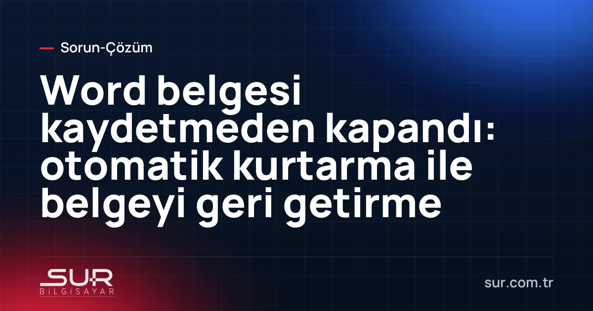 Word'de Belge Kurtarma bölmesinde listelenen kaydedilmemiş belgeler